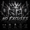 NO EXCUSES 16 Week Transformation System